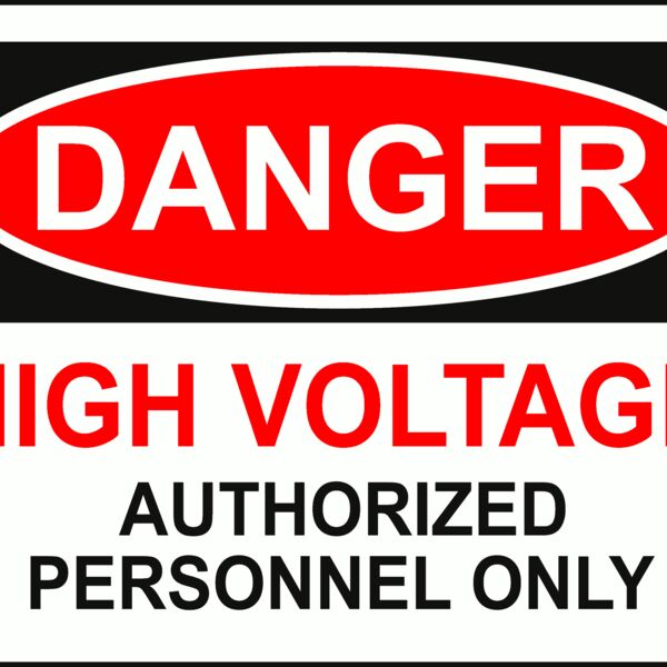 Rfc1394 Danger   High Voltage Authorized Personnel Only Thumbnail
